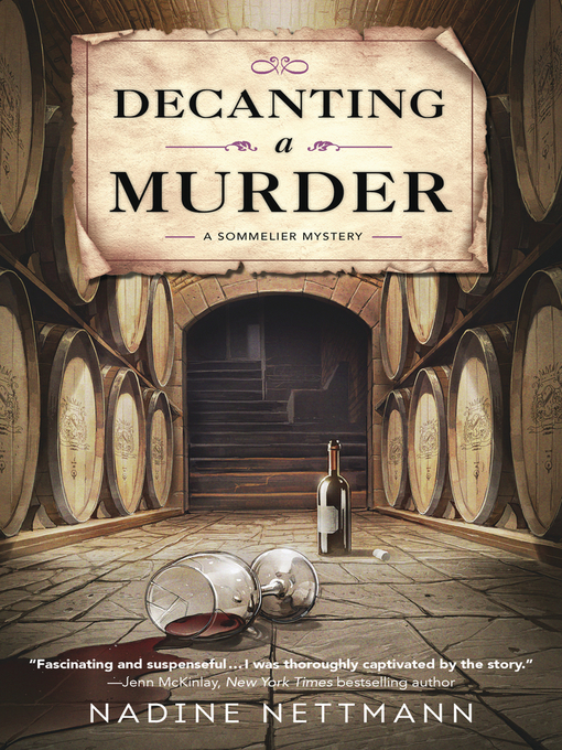Title details for Decanting a Murder by Nadine Nettmann - Wait list